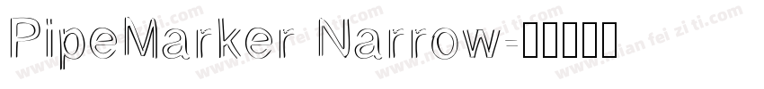 PipeMarker Narrow字体转换